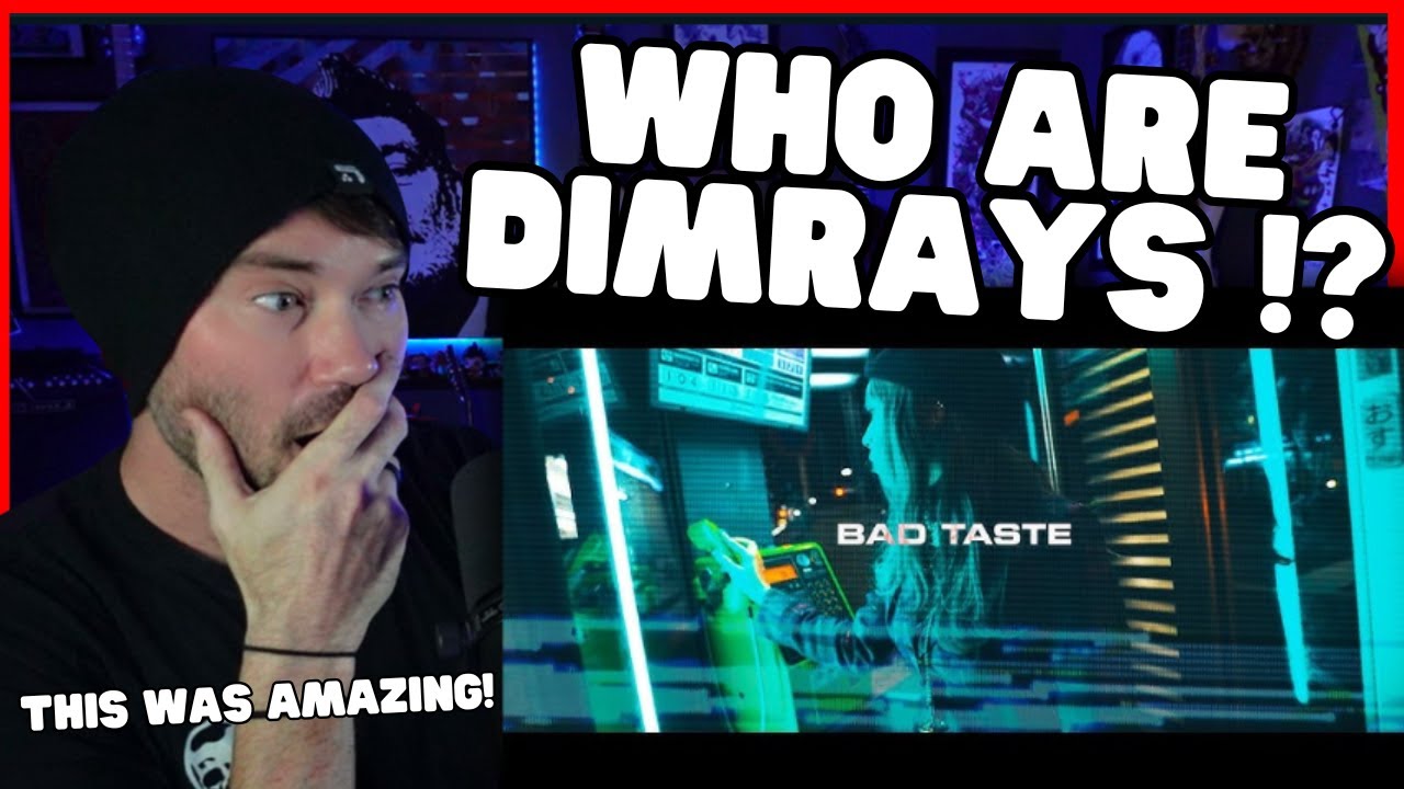 Metal Vocalist Reacts - Dimrays - Bad Taste (Official Music Video)
