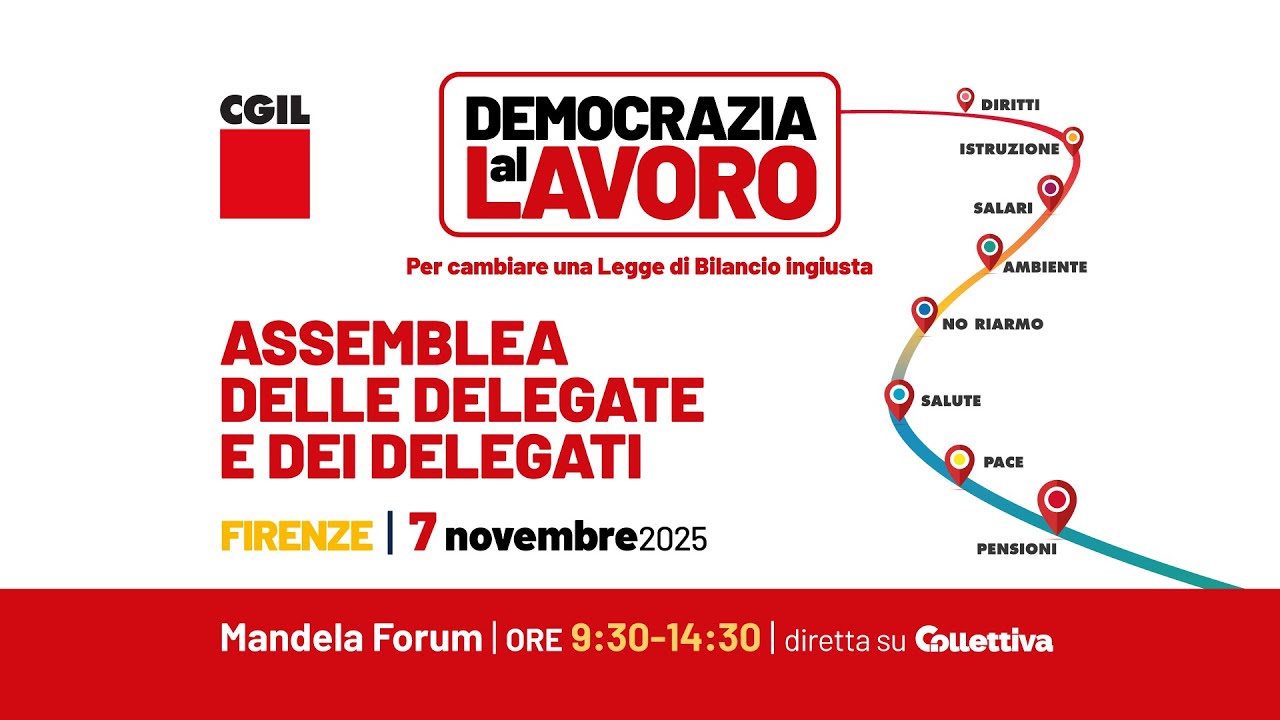 DEMOCRAZIA AL LAVORO, L'ASSEMBLEA CGIL A FIRENZE