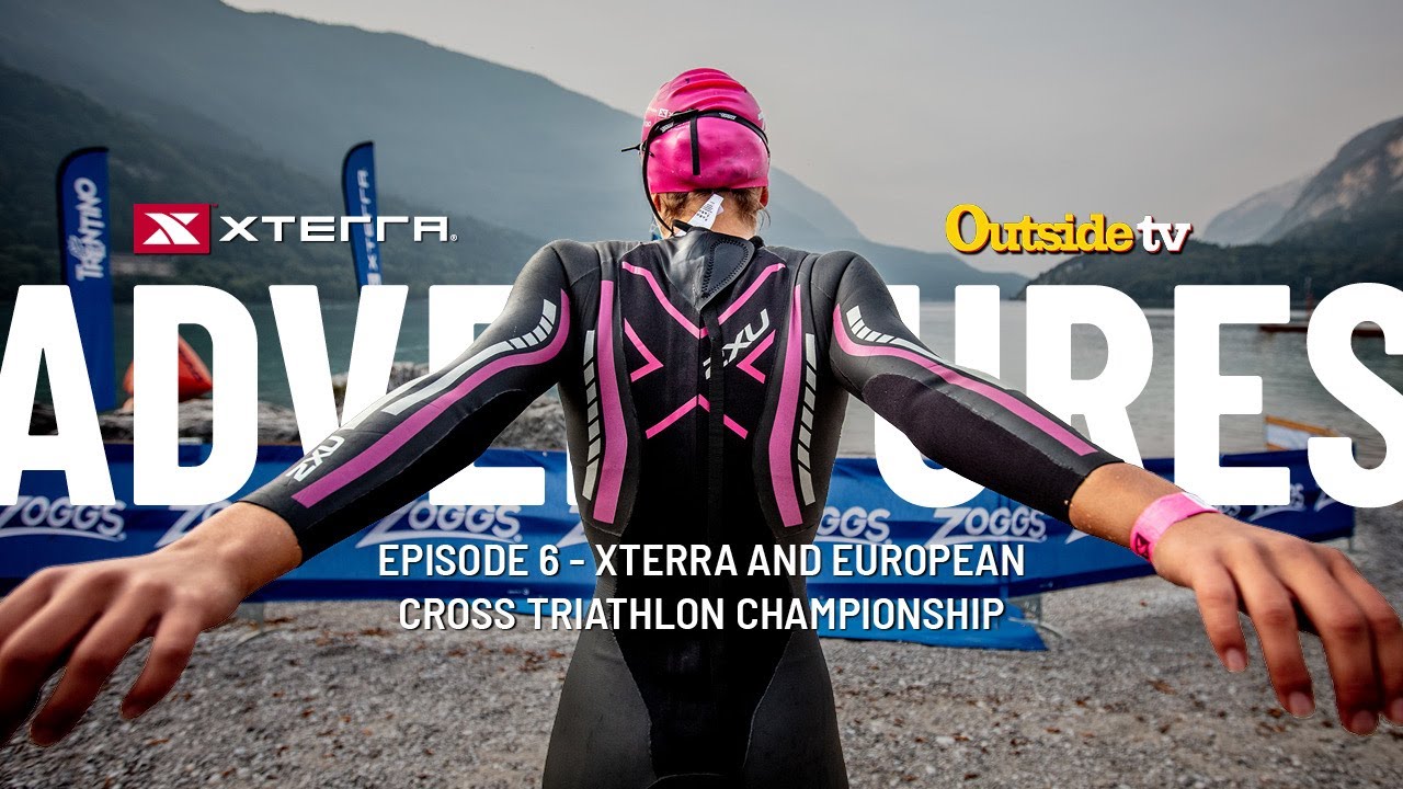 2021 XTERRA Adventures | Episode 6: XTERRA and European Cross Triathlon Championship