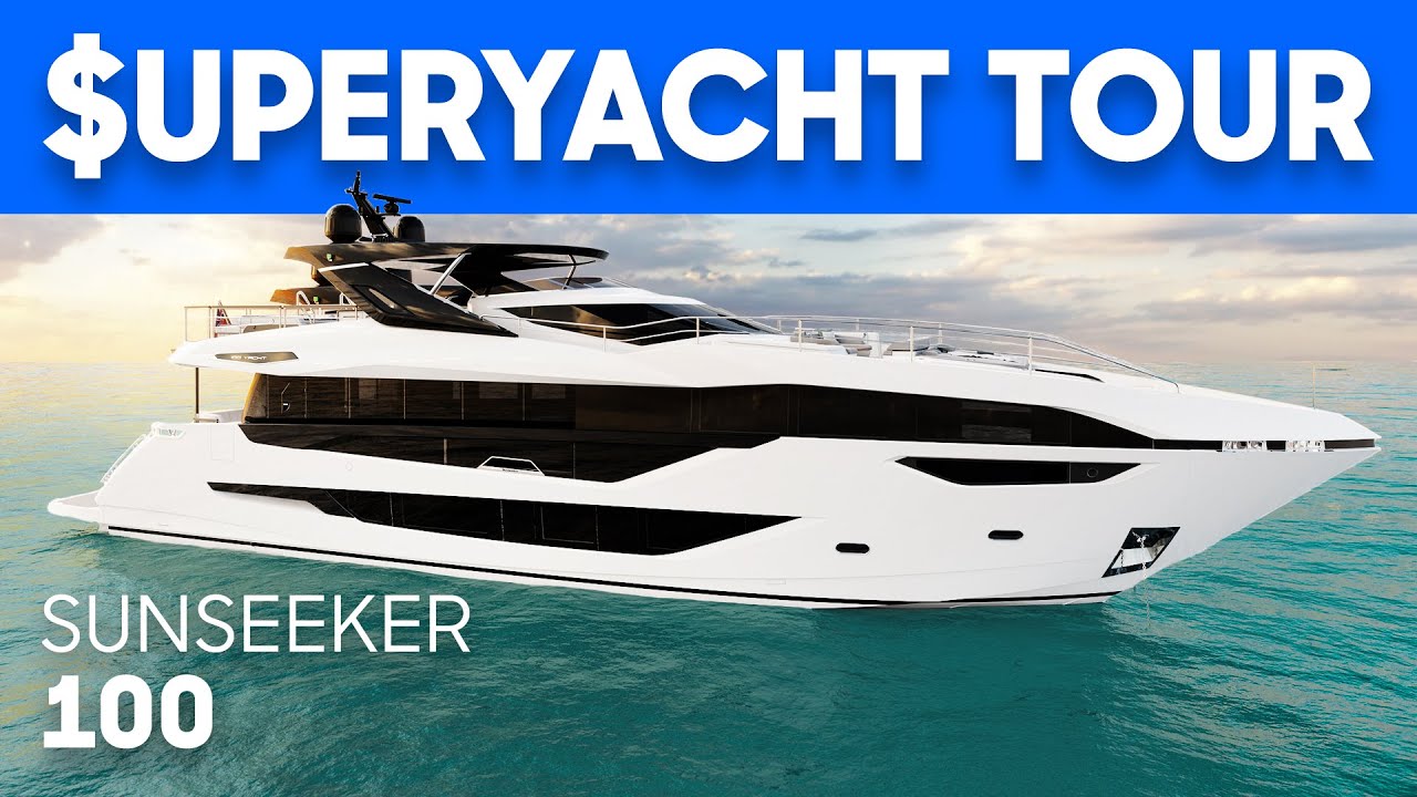 Что внутри суперяхты Sunseeker 100? | Полный обзор и экскурсия | YachtBuyer