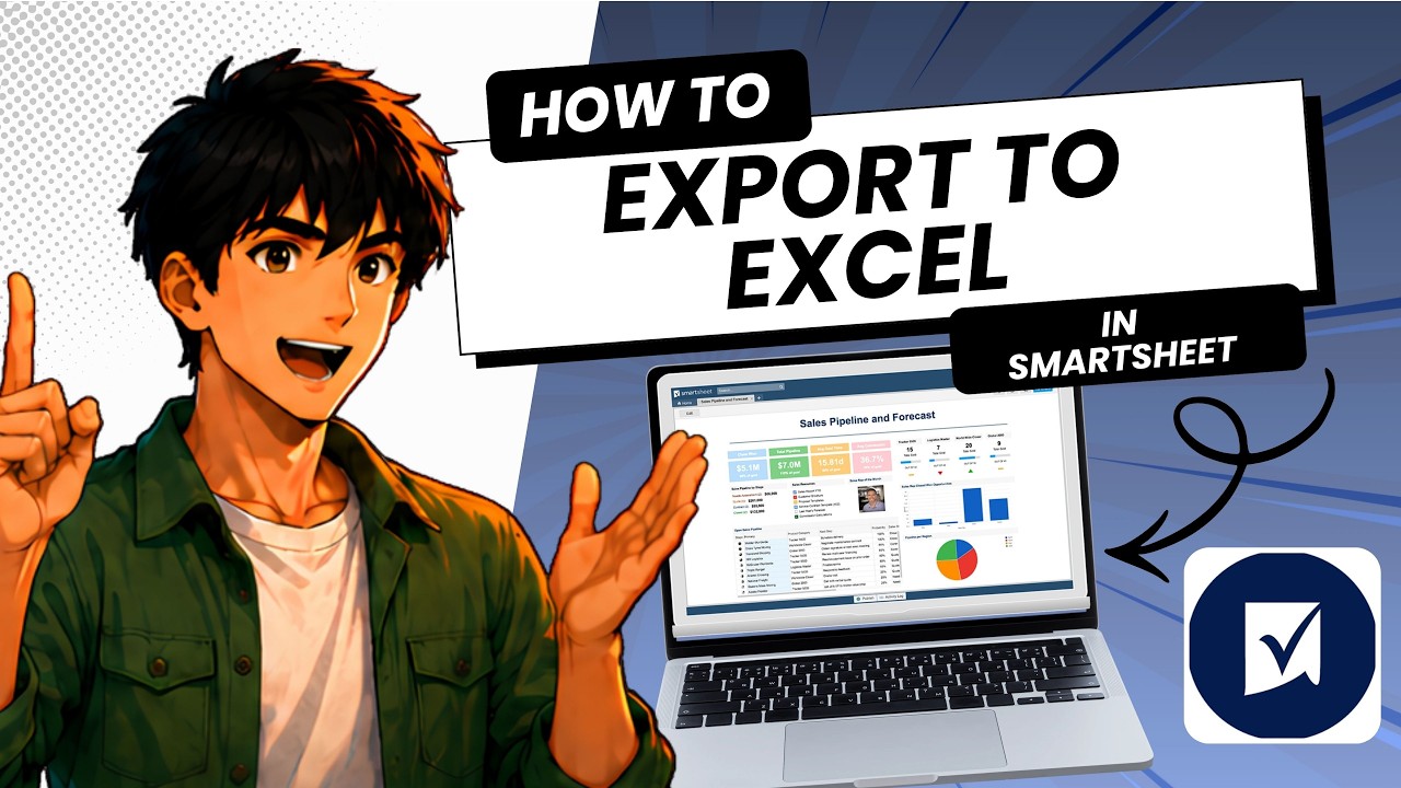 How To Export To Excel In Smartsheet (Updated 2026)