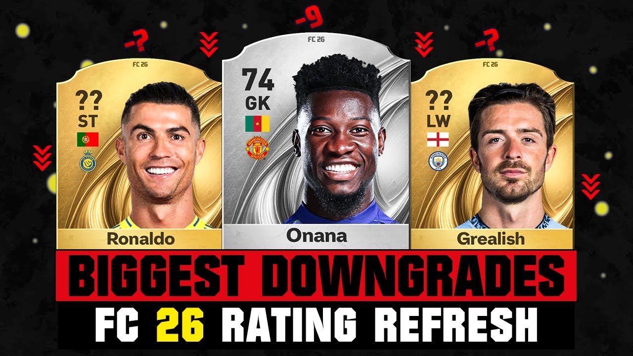 FIFA 26 | BIGGEST RATING DOWNGRADES IN FC 26! 😱🔥 ft. Onana, Ronaldo, Grealish…