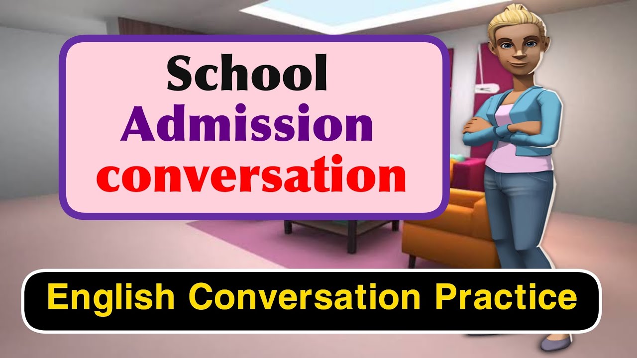 English Conversation Practice|School Admission Conversation in English|@EnglishwithM.K