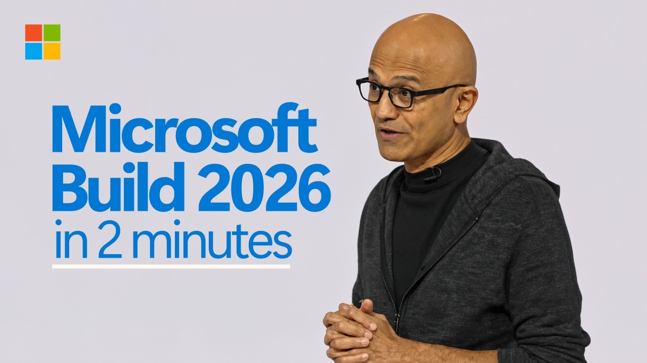 Highlights from Satya Nadella's Opening Keynote | Microsoft Build 2026
