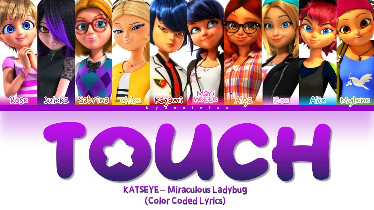 How Would Miraculous Ladybug Girls sing 'Touch' (KATSEYE) | Color Coded Lyrics + Line Distribution
