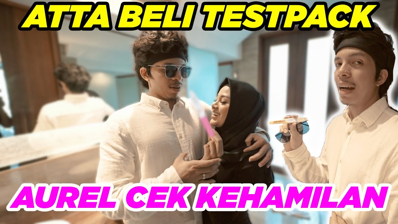 ATTA Beli Testpack AUREL Cek kehamilan 😍