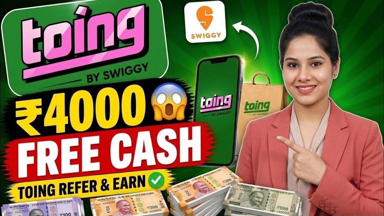 Toing ₹4000 FREE Cash💰| Toing App Refer & Earn ₹4000 🤑| Toing App Refer & Earn (100% working)