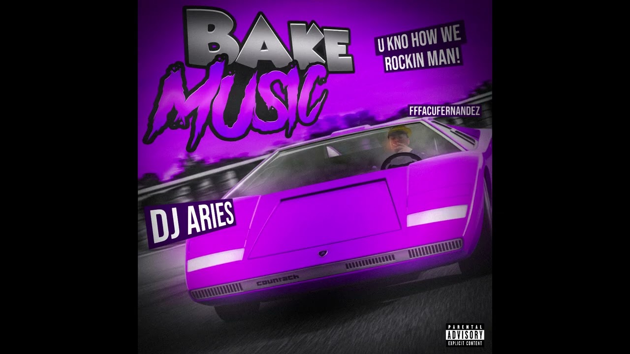 FFFACUFERNANDEZ - BAKE MUSIC THE MIXTAPE