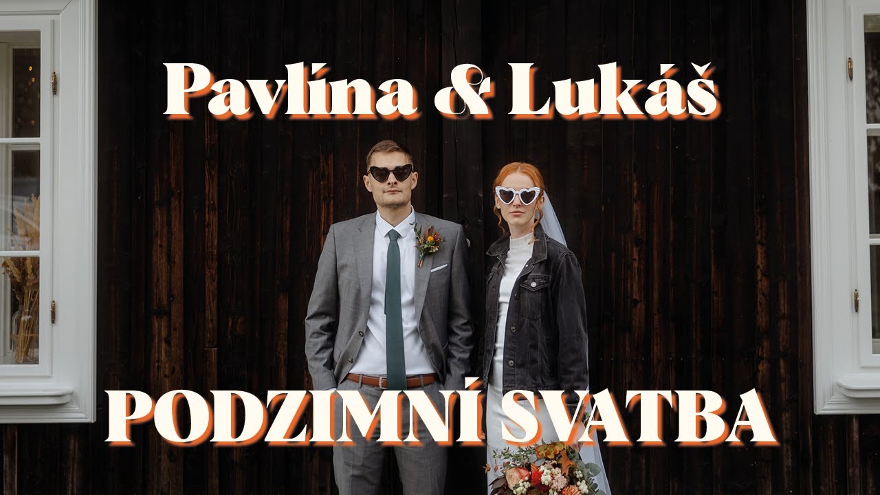 Svatební video | Pavlína & Lukáš | Podzimní svatba | Farní Dvůr | Orlické hory