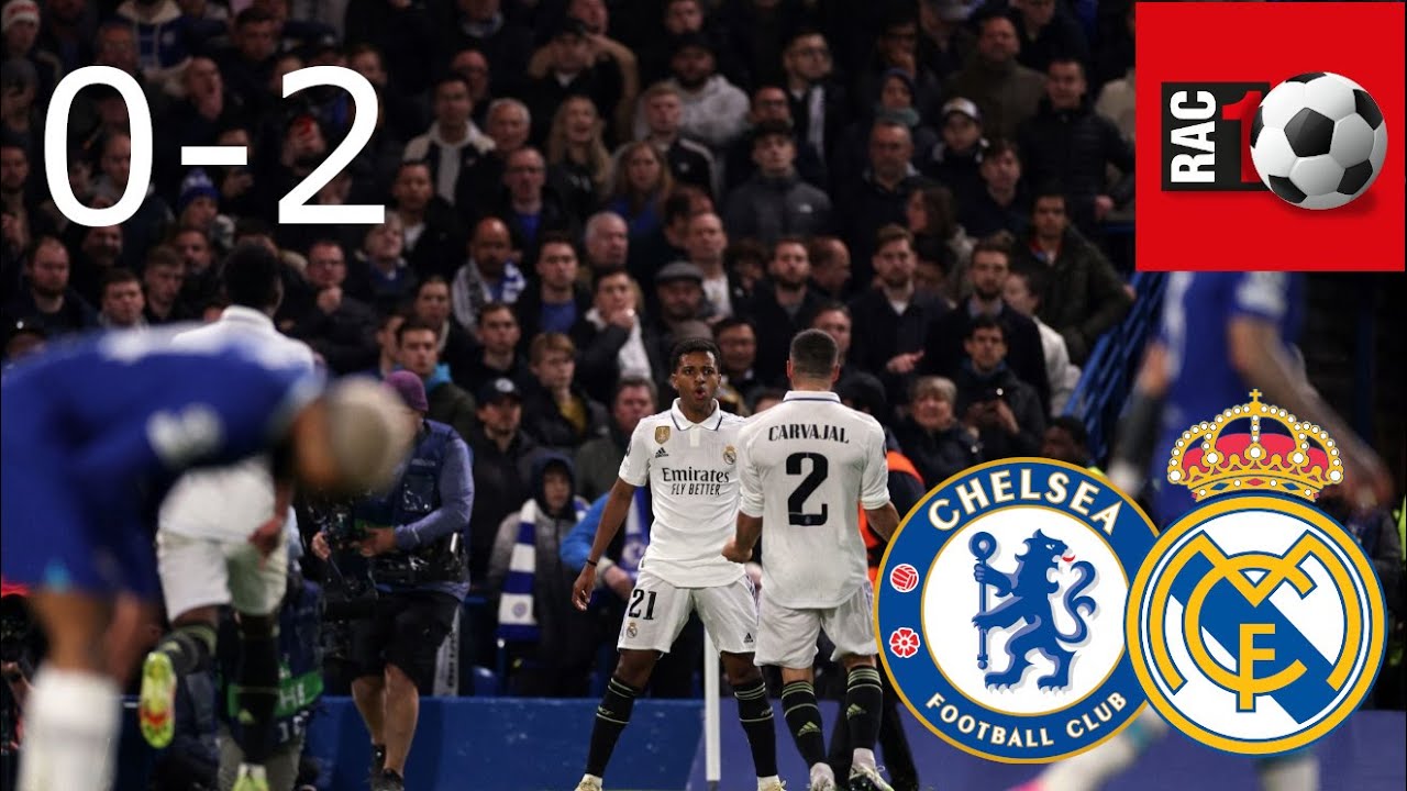 Chelsea 0 Real Madrid 2 UCL 22/23 en RAC1 - Confían en Cucurella | Se rinden a Rodrygo | Lloros