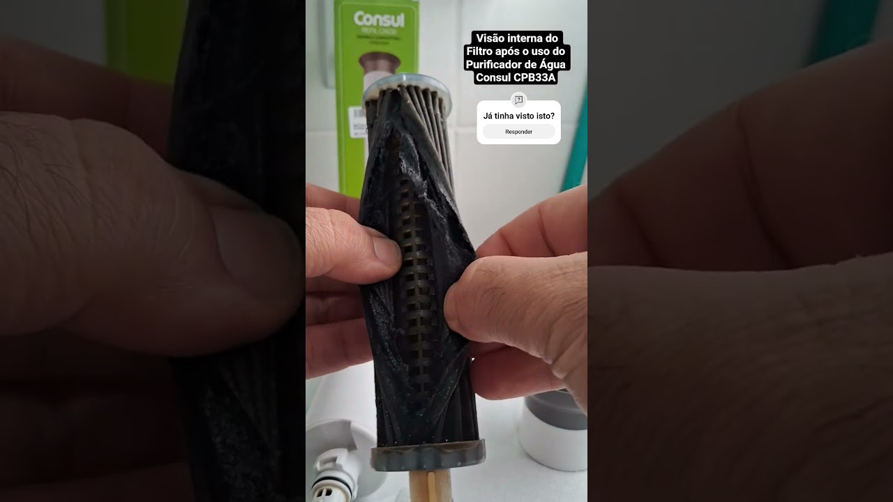 Vis&atilde;o interna do Filtro ap&oacute;s o uso do Purificador de &Aacute;gua Consul CPB33A