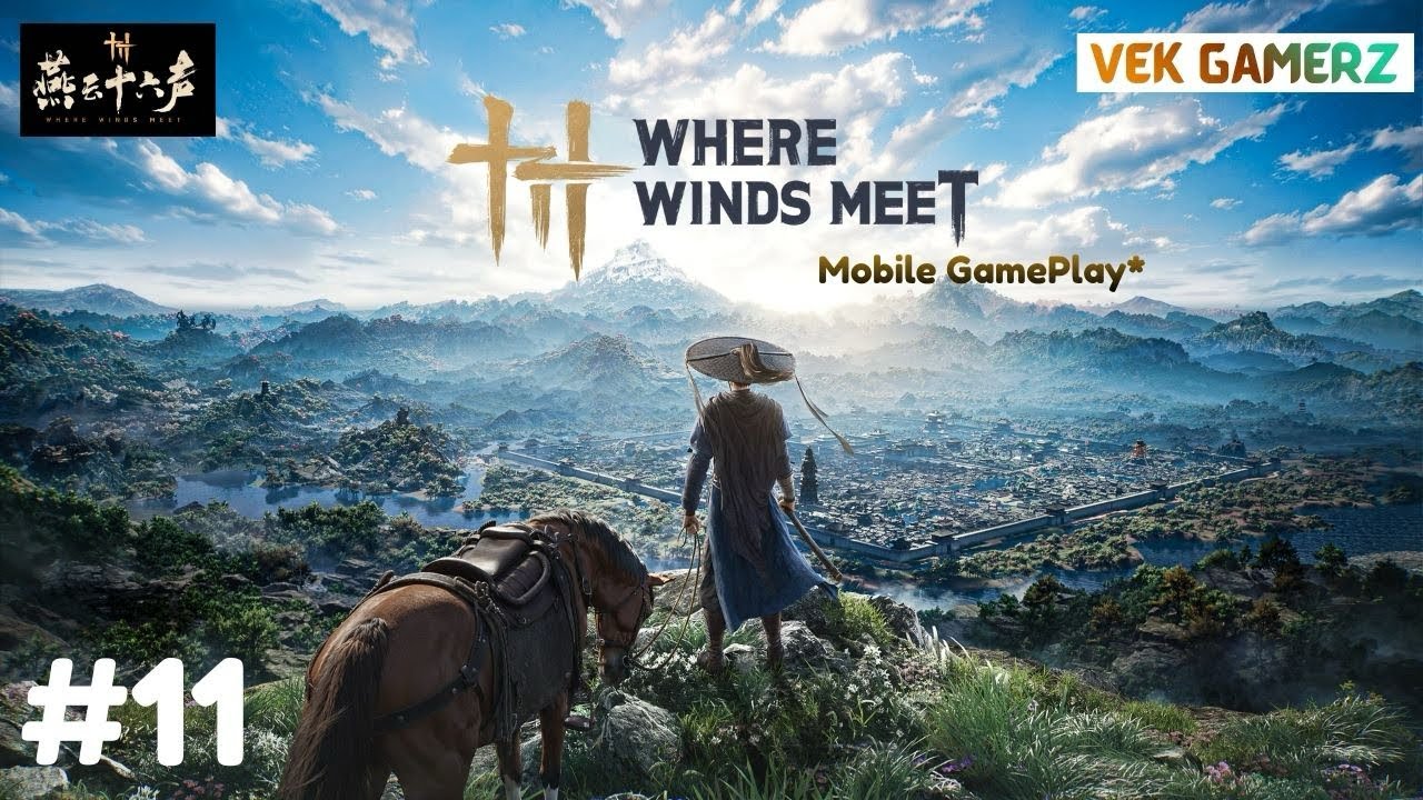 WHERE WINDS MEET GAMEPLAY WALKTHROUGH (4K 60FPS) NO COMMENTARY #011