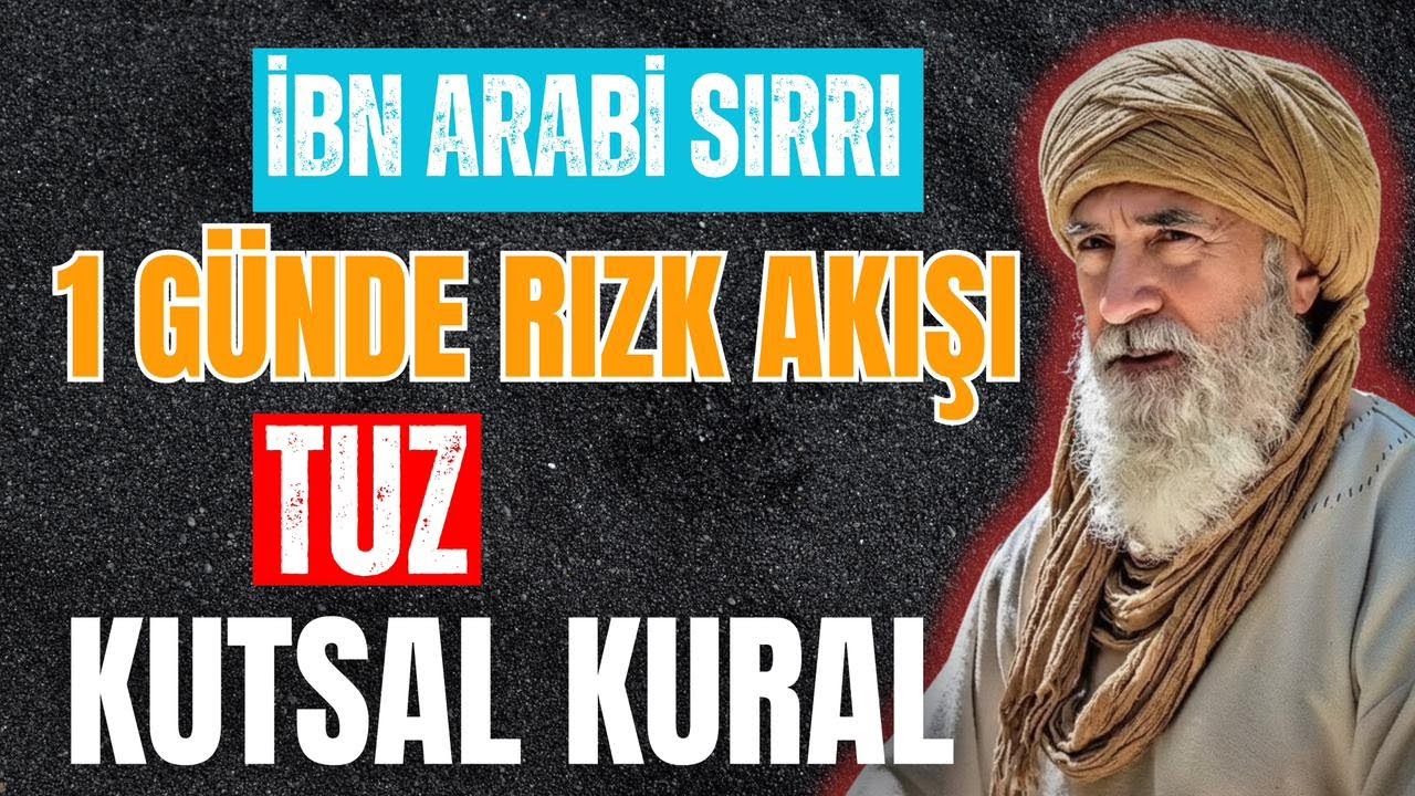 Tuzun Bilinmeyen Gücü: Evinizi Koruyun, Rızkınızı Çoğaltın | İbn Arabi