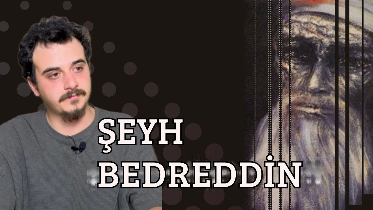 Şeyh Bedreddin (Hayatı, İsyanı ve Varidat) I Sadık Uzun