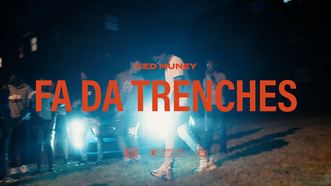 CedMuney - Fa Da Trenches (Official Video)