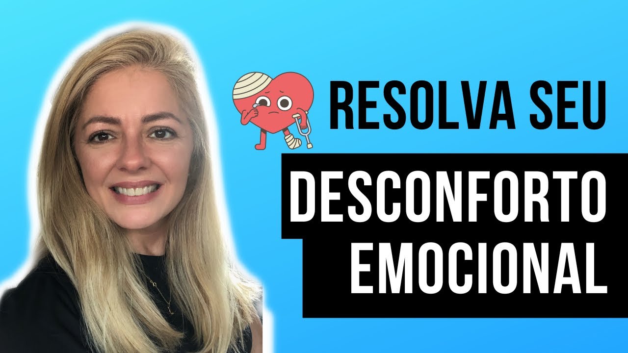 Resolva seu Desconforto Emocional: Acabe com a angústia, o tédio e a irritação!