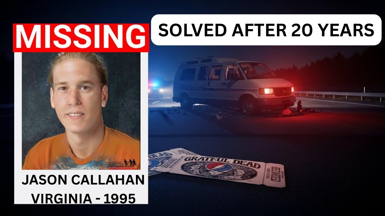 SOLVED: Virginia Case | Jason Callahan, 19 | Grateful Doe Identified (1995&ndash;2015)