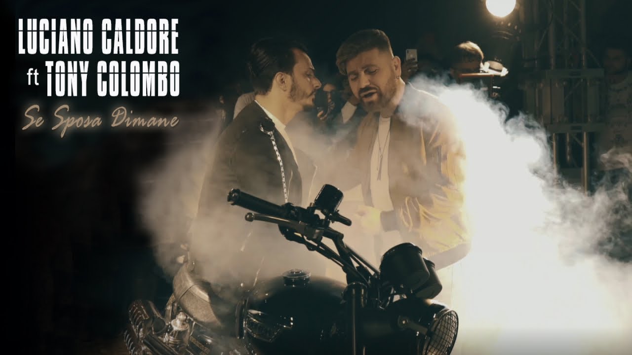 Luciano Caldore Ft. Tony Colombo - Se Sposa Dimane (Video Ufficiale 2018)