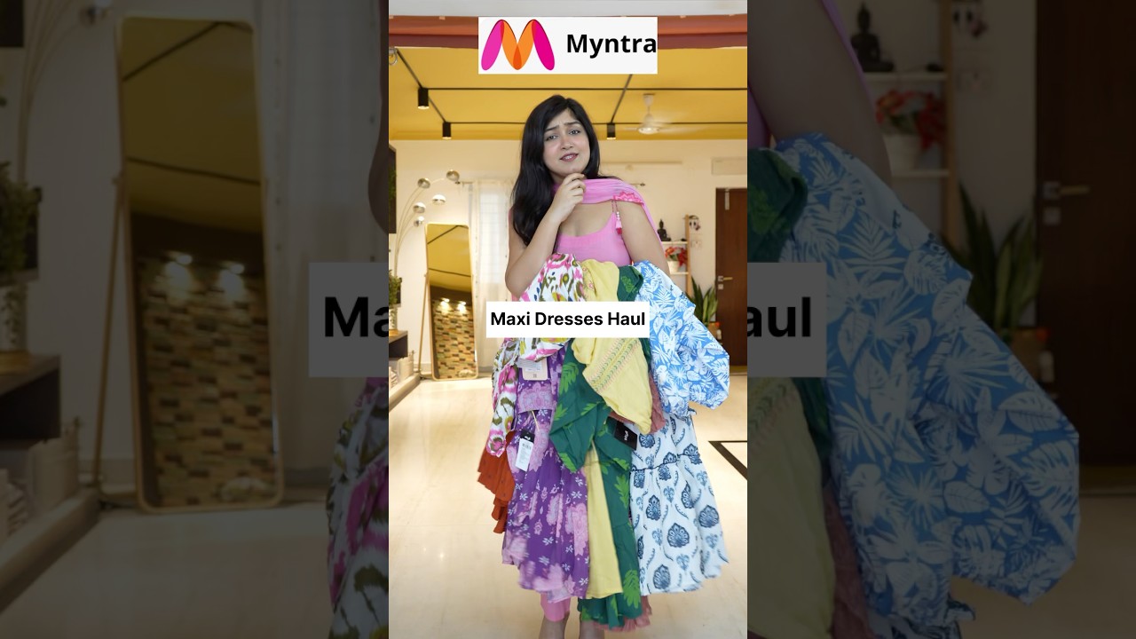 10 Maxi Dresses From Myntra EORS (watch full video for Full Review)