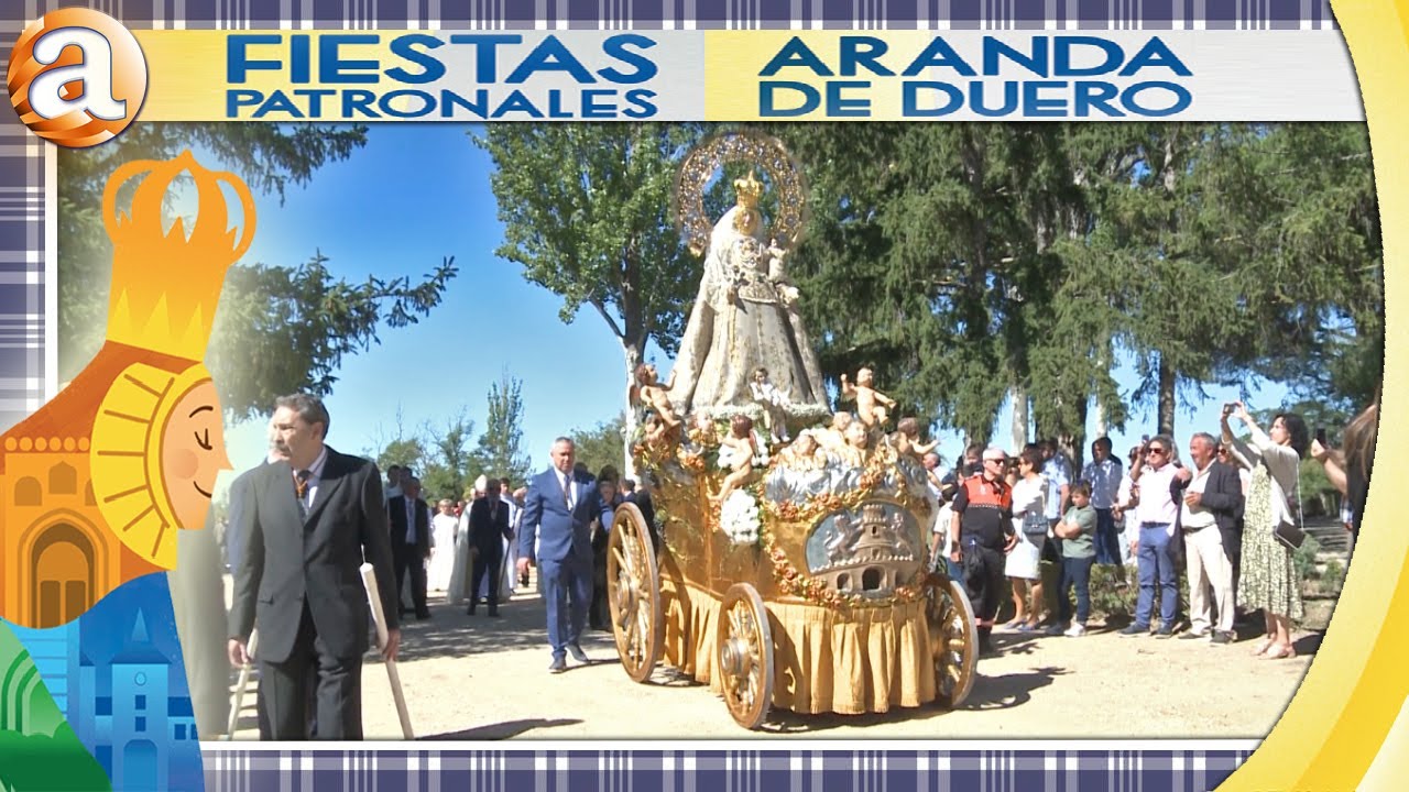PROCESIÓN de la VIRGEN DE LAS VIÑAS | FIESTAS DE ARANDA 15 09 2024