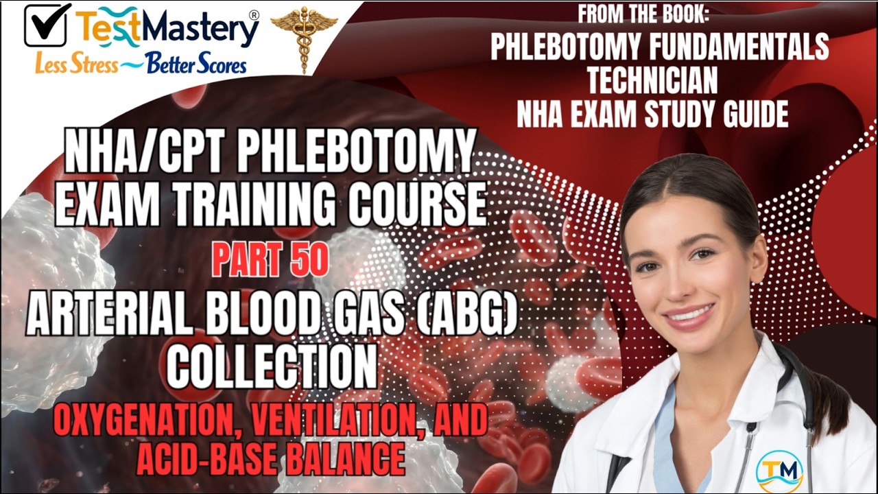 Part 50: Arterial blood gas ABG collection