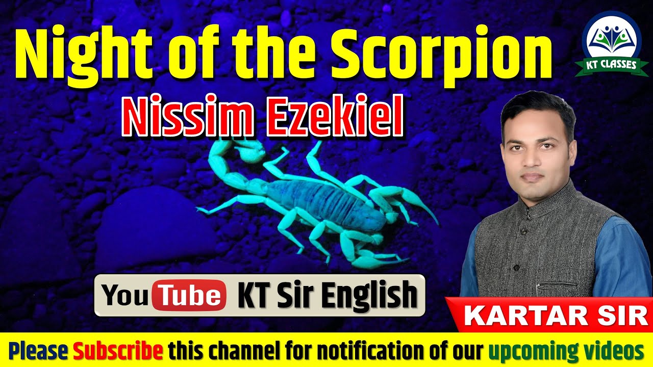 Night of the Scorpion - Nissim Ezekiel | RPSC College Lecturer,School Lecturer | Kartar Sir | KT Sir