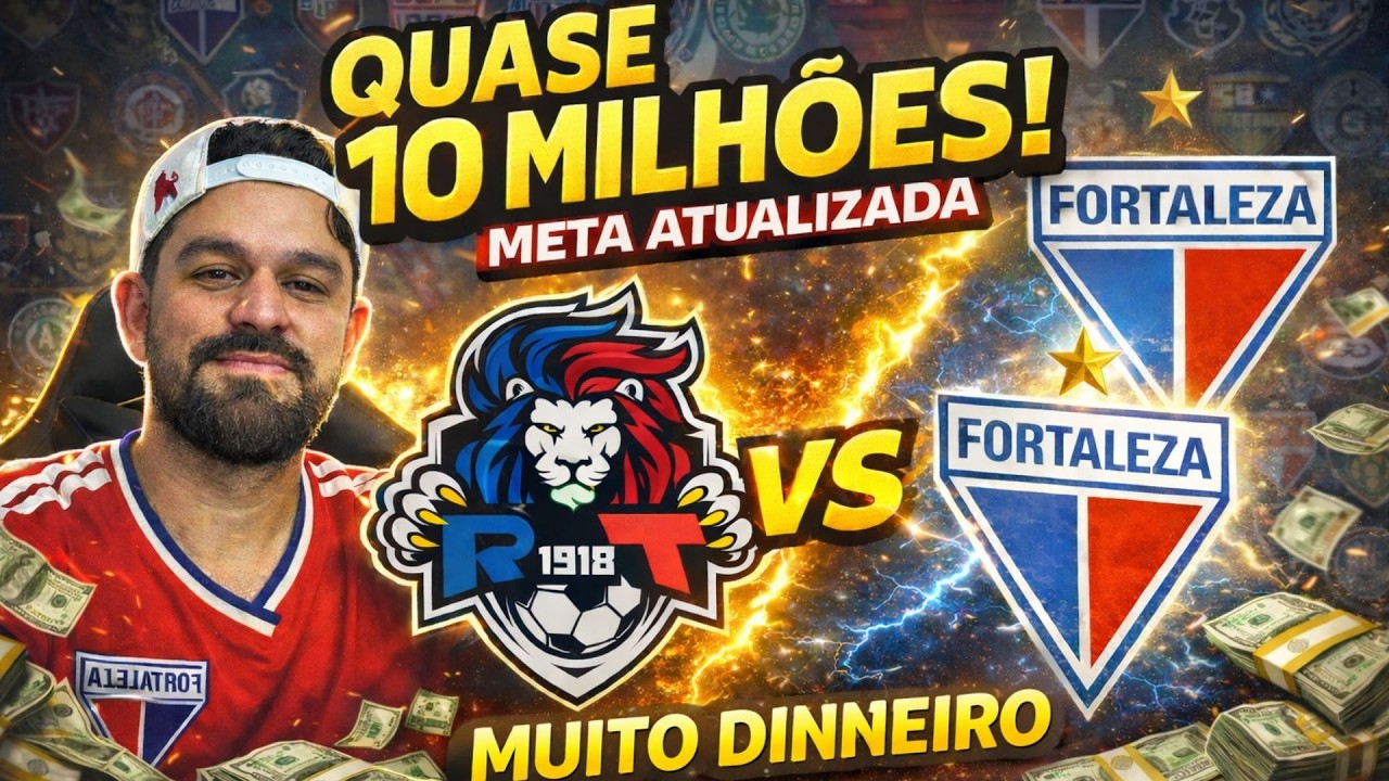 MUITA GRANA GALERA // META ATUALIZADA // ATÉ ONDE O FORTALEZA É CAPAZ DE AVANÇAR ?