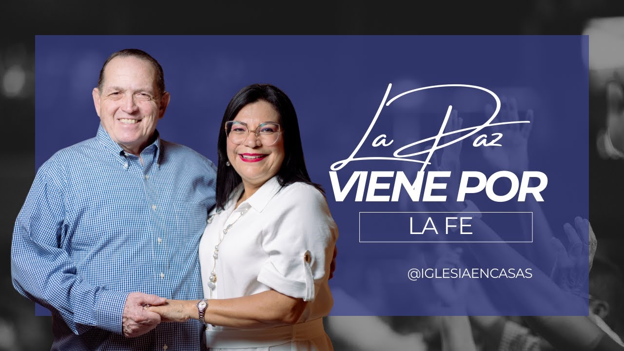 La paz viene por medio de la fe