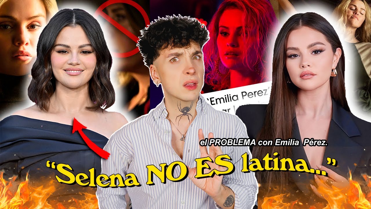 TODO MAL con Emilia Pérez, Selena Gómez y la falsa LATINIDAD...