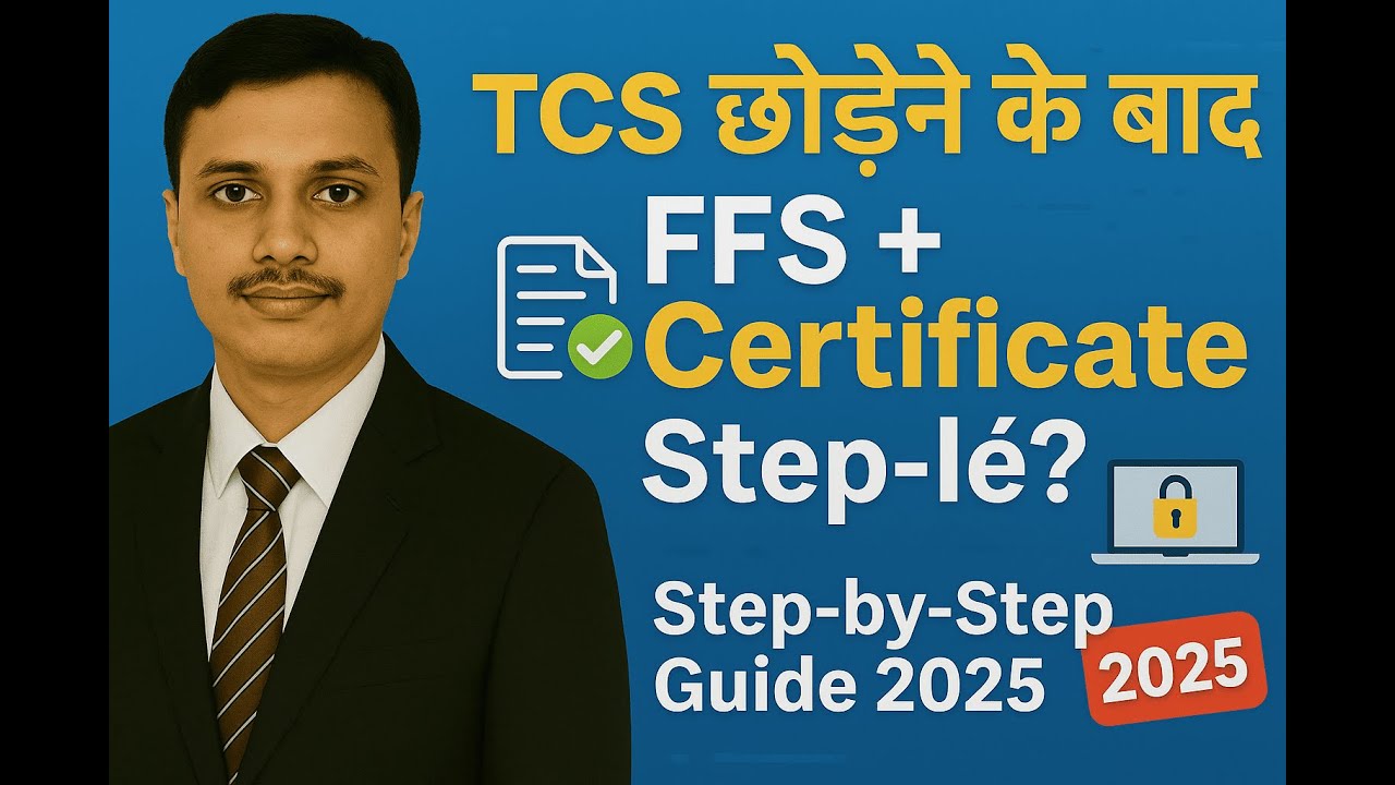 TCS Ex-Employee? Here's How to Get Your FFS & Certificate Instantly 2025