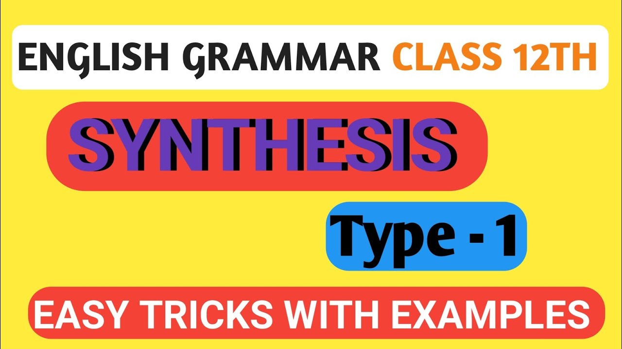 RBSE CLASS 12th English Synthesis  |Topic Synthesis class 12 English grammar |Synthesis kya hai
