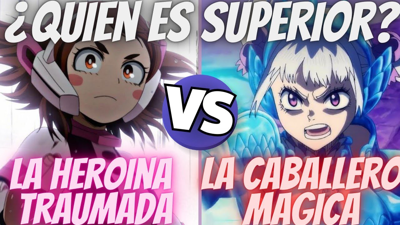 ¿Quien Es Superior? Uraraka Ochako VERSUS Noelle Silva (Quien Es Muy Superior) #versus