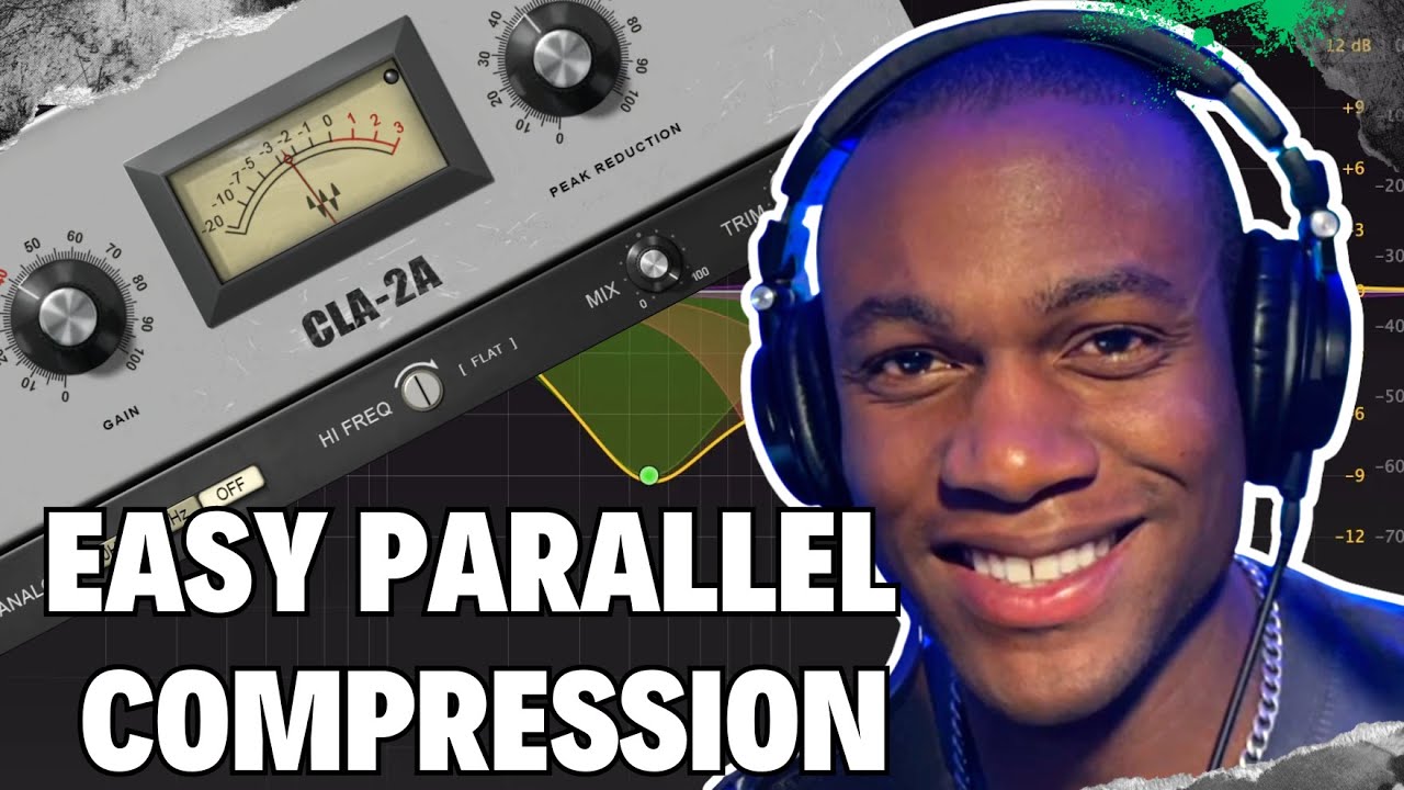 Easy Parallel Compression on rap vocals | CLA 2A