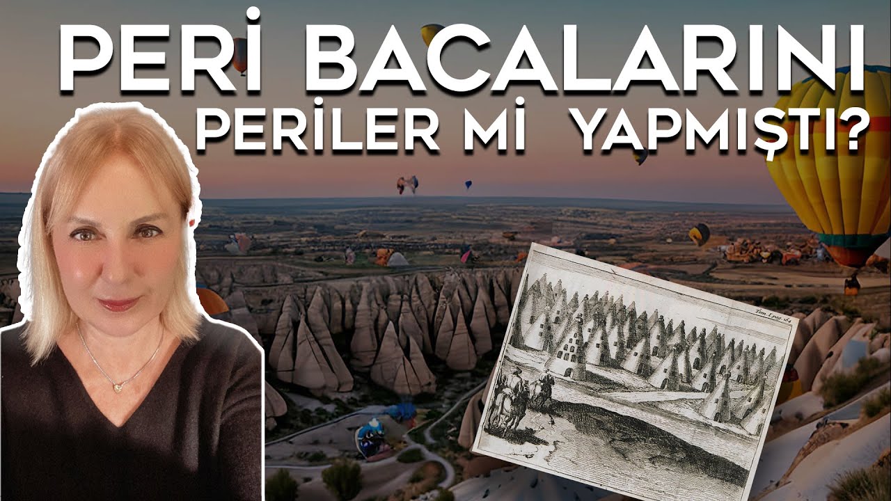 D&uuml;nyayı Şaşırtan Peri Bacalarının Gizemli&nbsp;Hikayesi