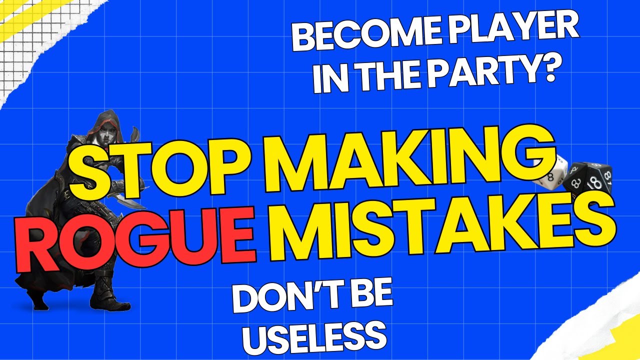 The Most Critical Error Rogue Players Should Avoid