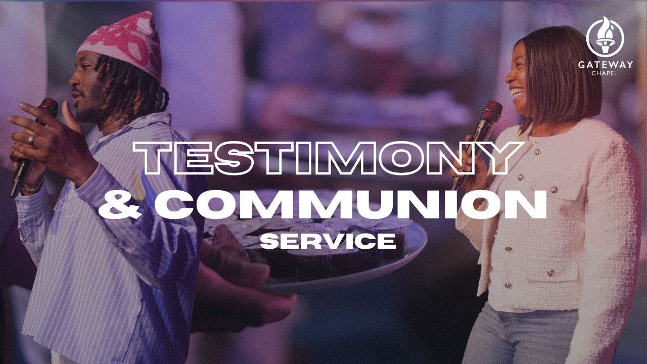 OCTOBER 2025 Testimony & Communion Service || Gateway Chapel #testimonytime #communionservice