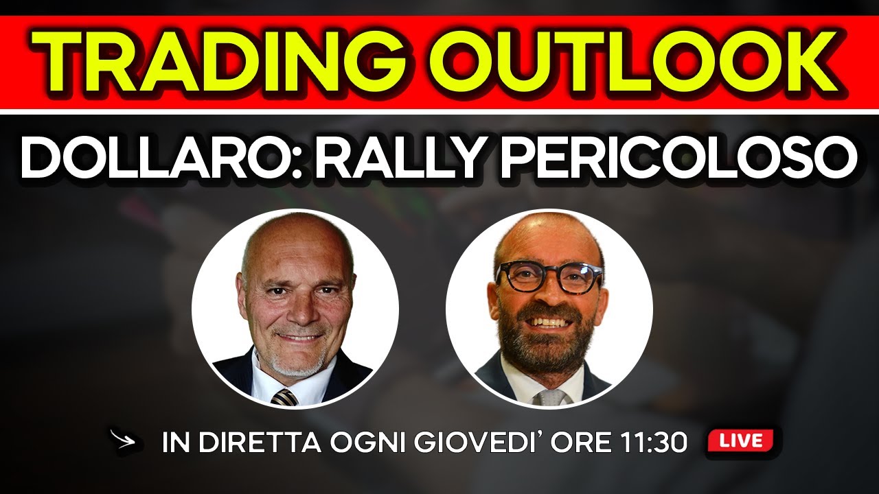 DOLLARO: RALLY PERICOLOSO - Trading Outlook 14 Novembre 2024