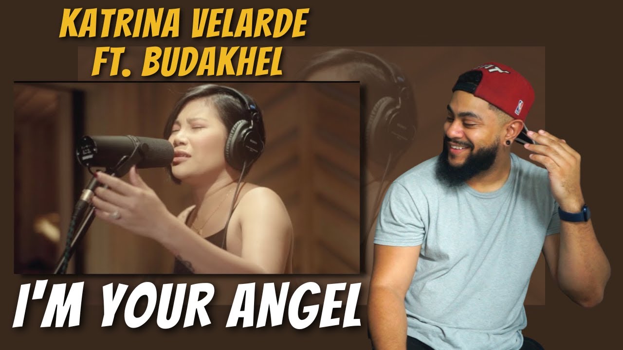 KATRINA VELARDE ft. BUDAKHEL - I'M YOUR ANGEL | REACTION