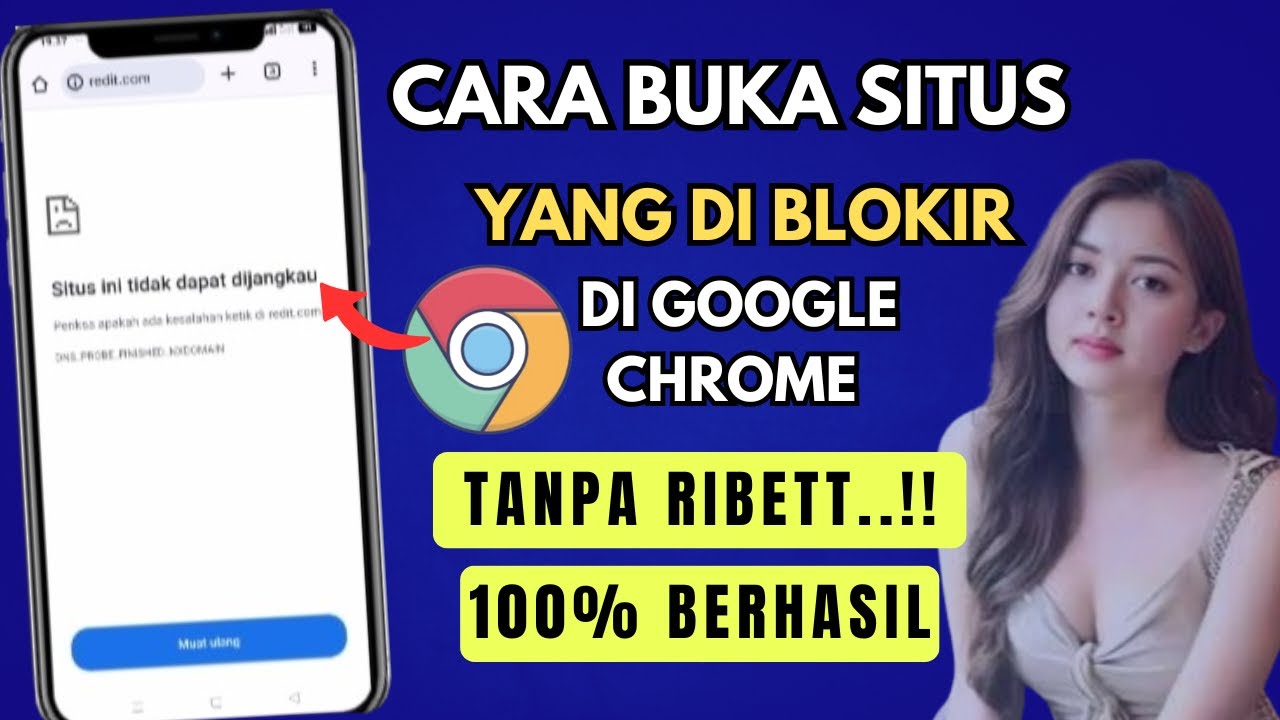 Cara terbaru 2025..!! Cara Membuka Situs Yang Diblokir Di Chrome Tanpa Aplikasi