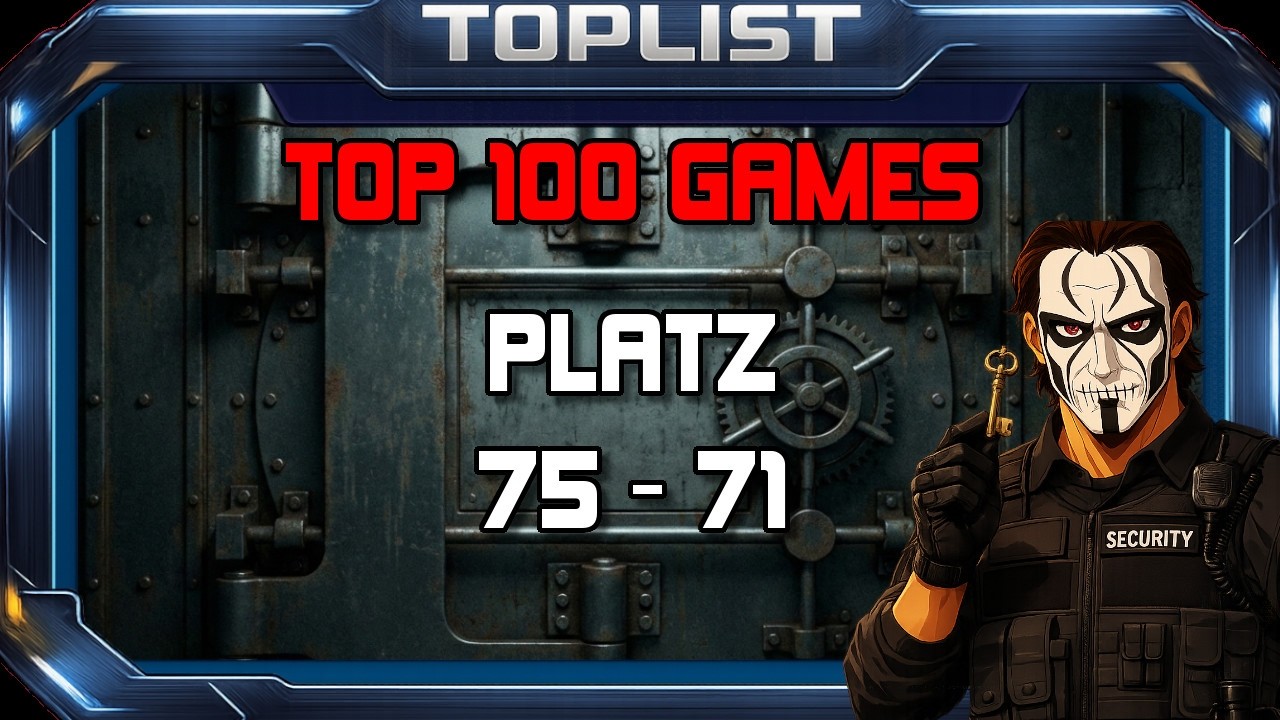 🎖️ ALL TIME TOP 100 GAMES - Platz 75 bis Platz 71