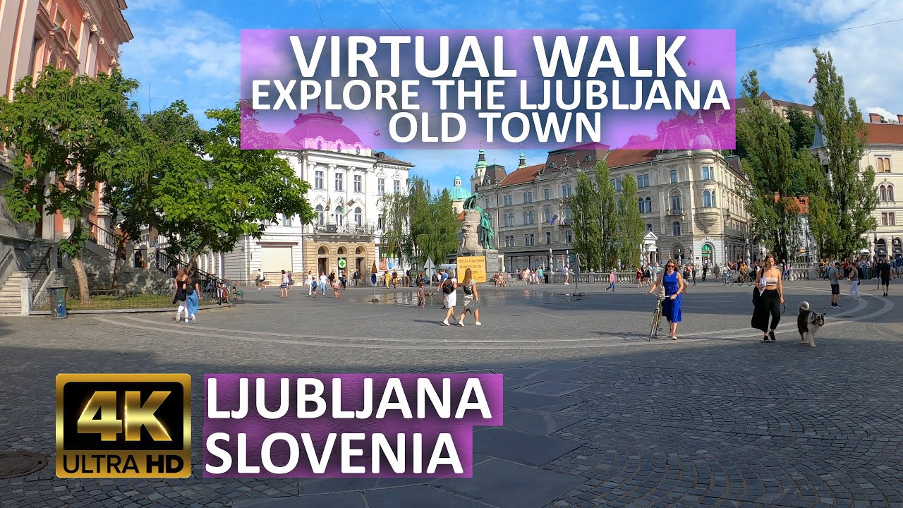 Ljubljana, Slovenia - VIRTUAL WALK