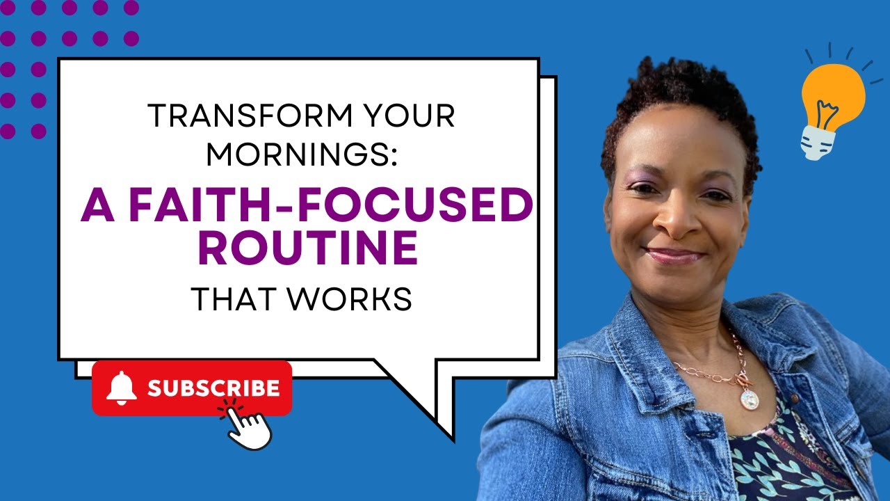 How to Create a Morning Routine That Honors Your Faith