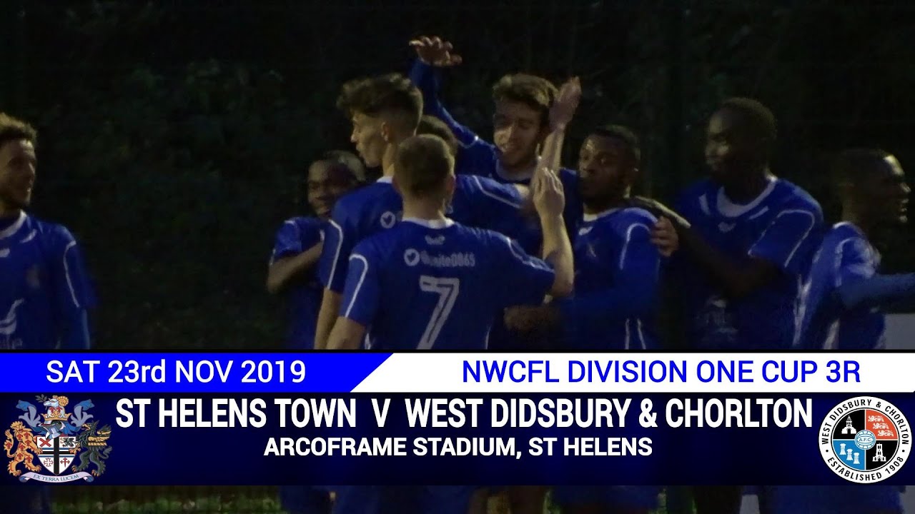 St Helens Town Vs West Didsbury & Chorlton (23.11.19) NWCFL Div 1 Cup 3R