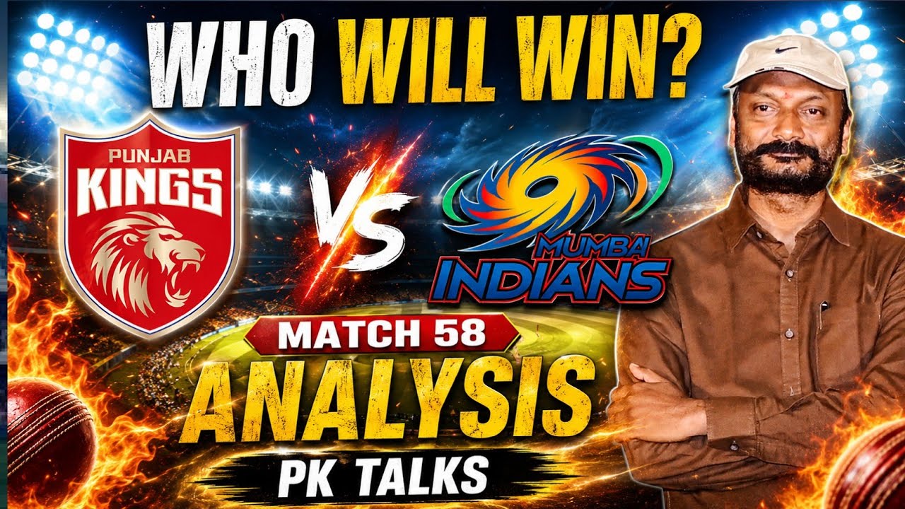 PBKS vs MI 2026 Match -58 Prediction | Telugu Analysis | Today Match | Cricket|  PK TALKS 