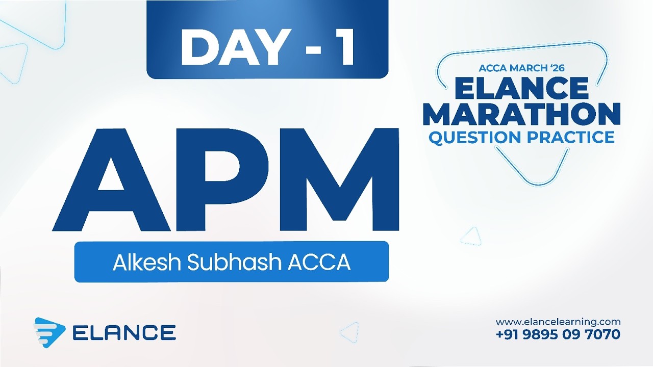 Marathon Question Practice | Day 1 | APM | ACCA March Session '26 | Alkesh Subhash ACCA | Elance
