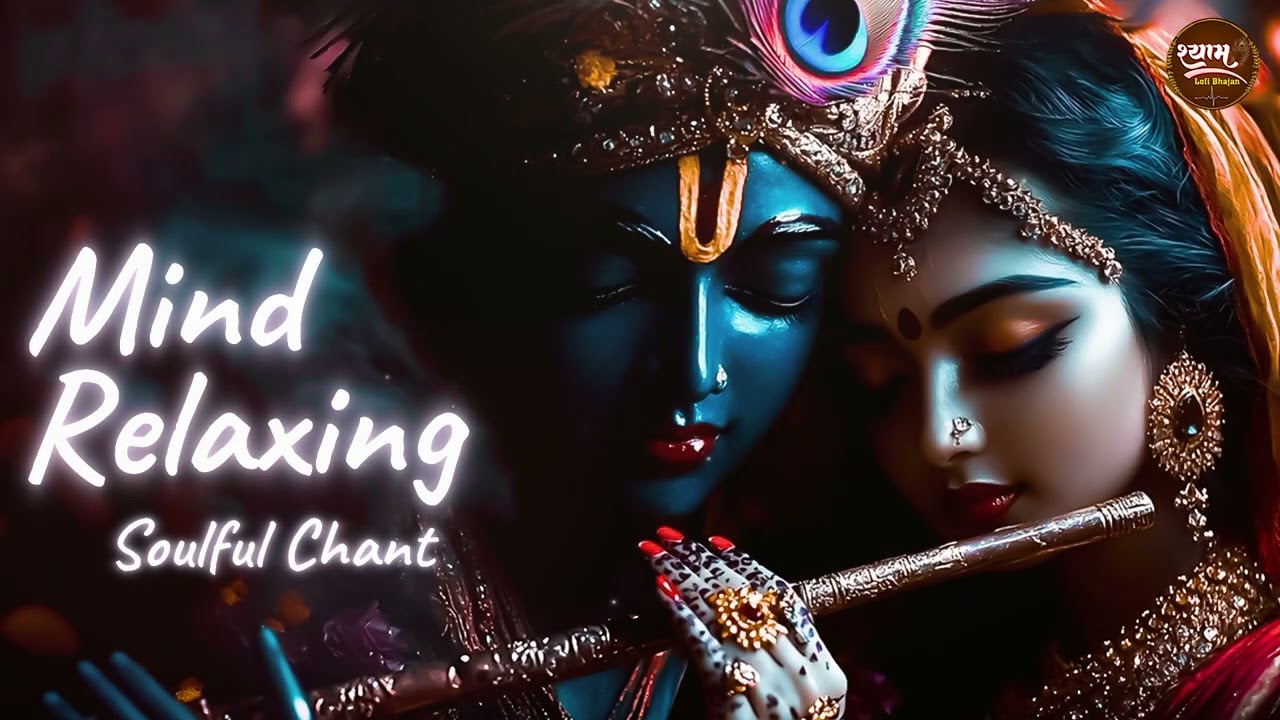 1 Hour Of Mind Relaxing || Shree Krishna Lofi Bhajan | Jay Jay Radha Raman Hari Bol - bhajan lofi
