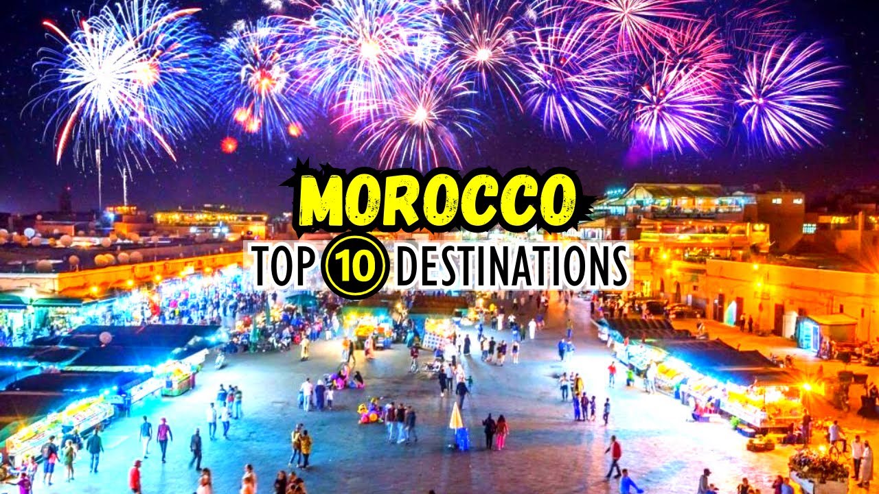 Morocco (2023 )| 10 Incredible Places to Visit in Morocco