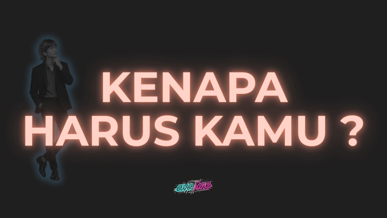 avaTone – Kenapa Harus Kamu (Official Lyric Video)| Pop Rock Indonesia 2026 #KenapaHarusKamu #rindu