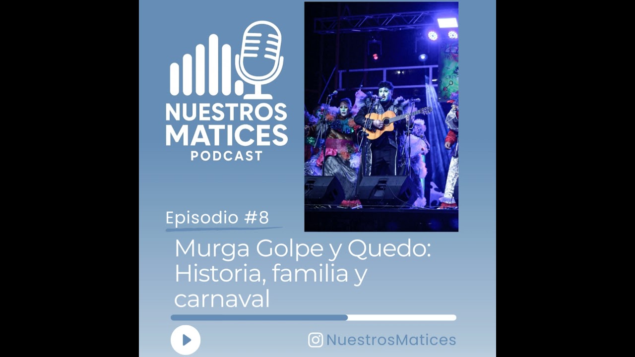 Murga Golpe y Quedo: Historia, familia y carnaval