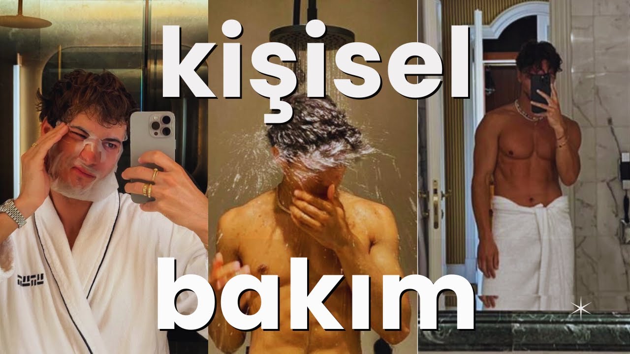 erkekler için mükemmel kişisel bakım rehberi